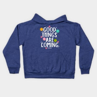 Good Things Are Coming v2 Kids Hoodie